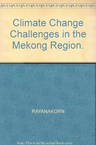 9789746725965: Climate Change Challenges in the Mekong Region