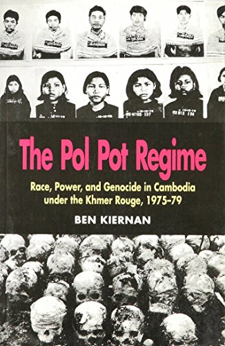 9789747100433: THE POL POT REGIME Race, Power, and Genocide in Cambodia under the Khmer Rouge, 1975-79