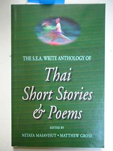 9789747100686: The S.E.A. Write Anthology of Thai Short Stories and Poems