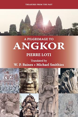 Stock image for A Pilgrimage to Angkor (Treasures from the Past) for sale by BookHolders