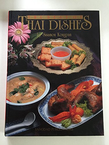 9789747159035: The Best of Thai Dishes