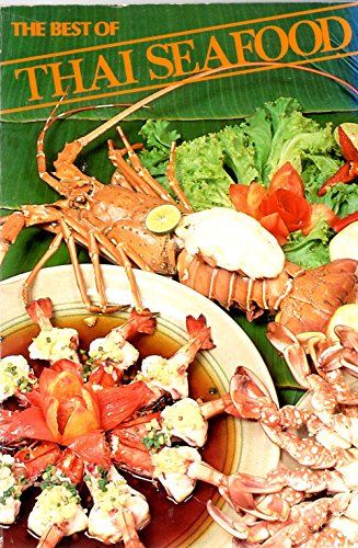 Stock image for The Best of Thai Seafood for sale by AwesomeBooks