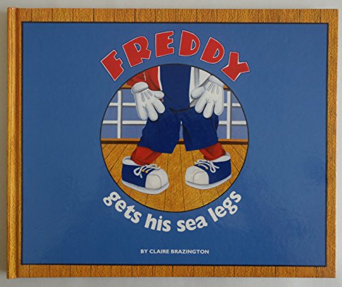 Beispielbild fr Freddy Gets His Sea Legs zum Verkauf von SecondSale