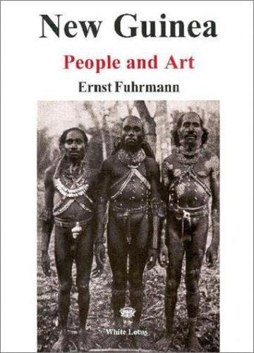 New Guinea. People and Art. Translated by Walter E.J.Tips