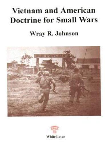 Imagen de archivo de Vietnam and American Doctrine for Small Wars a la venta por ThriftBooks-Atlanta