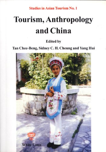 Stock image for Tourism, Anthropology and China (Studies in Asian Tourism, 1) for sale by Phatpocket Limited