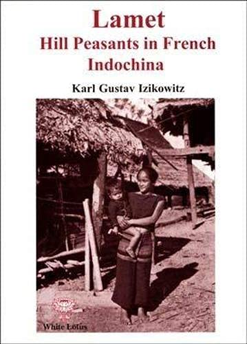 9789747534856: Lamet: Hill Peasants in French Indochina
