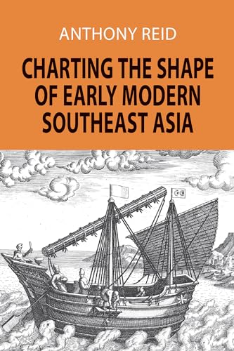 Stock image for Charting the Shape of Early Modern Southeast Asia (Paperback) for sale by CitiRetail