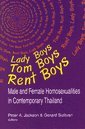 Beispielbild fr Lady Boys, Tom Boys, Rent Boys: Male and Female Homosexualities in Contemporary Thailand zum Verkauf von Books From California