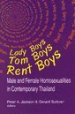 9789747551440: Lady Boys, Tom Boys, Rent Boys: Male and Female Homosexualities in Contemporary Thailand