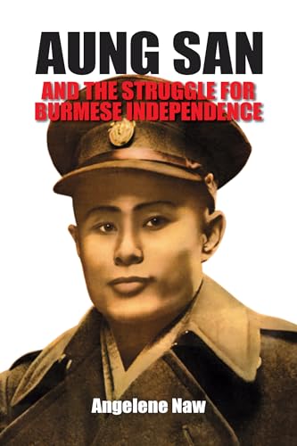 Beispielbild fr Aung San and the Struggle for Burmese Independence zum Verkauf von Better World Books