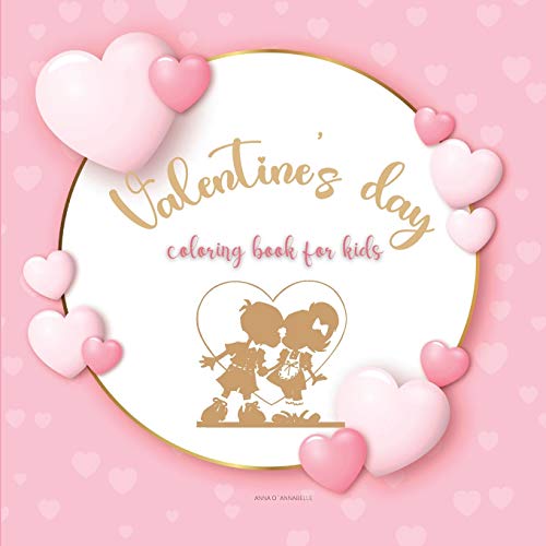 Beispielbild fr Valentine's day coloring book for kids: Cute Coloring Book for Boys and Girls with Valentine Day Animal Theme/ Romance coloring book for kids/Valentin zum Verkauf von Buchpark