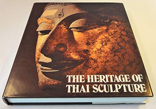 Beispielbild fr The Heritage of Thai Sculpture zum Verkauf von Ripponlea Books