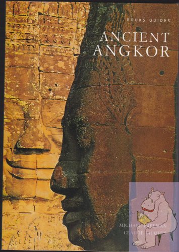 Ancient Angkor: Boioks Guides - Freeman, Michael; Jacques, Claude