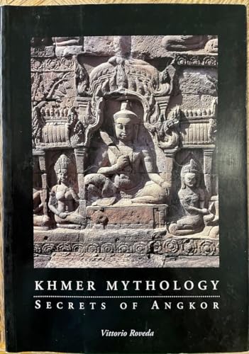 9789748225371: Khmer Mythology: Secrets of Angkor [Lingua Inglese]