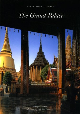 Stock image for The Grand Palace, Bangkok for sale by Better World Books