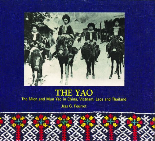 9789748225524: The Yao: The Mien and Mun Yao in China, Vietnam, Laos and Thailand