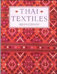 Stock image for THAI TEXTILES (2ND ED.) for sale by More Than Words