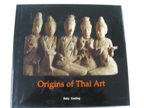 Stock image for The Origins of Thai Art for sale by HPB Inc.