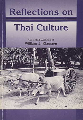 Beispielbild fr Reflections on Thai Culture zum Verkauf von RareNonFiction, IOBA