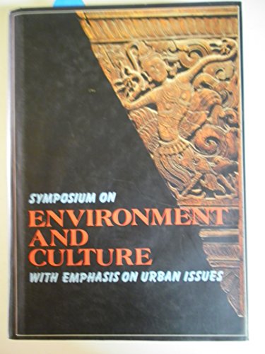 Symposium on Environment and Culture with Emphasis on Urban Issues