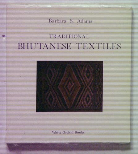 9789748299297: Traditional Bhutanese Textiles (White orchid books)