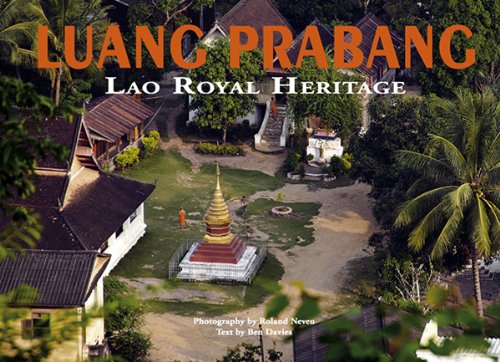 Stock image for Luang Prabang, Lao Royal Heritage for sale by Corner of a Foreign Field