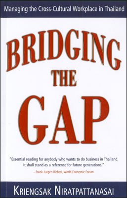 BRIDGING THE GAP - KRIENGSAK NIRATPATTANASAI: 9789748303932 - AbeBooks