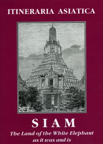 Stock image for Siam: The Land of the White Elephant for sale by ThriftBooks-Atlanta
