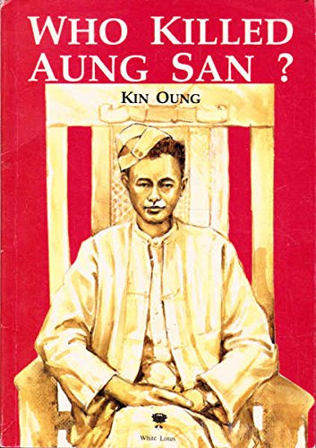 9789748495750: Who Killed Aung San