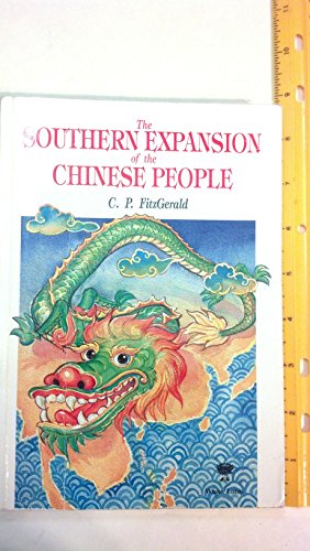 Beispielbild fr Southern Expansion of the Chinese People: Southern Fields and Southern Ocean zum Verkauf von HALCYON BOOKS