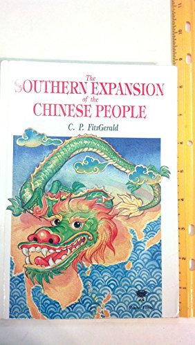 Imagen de archivo de Southern Expansion of the Chinese People : Southern Fields and Southern Ocean a la venta por Robert S. Brooks, Bookseller