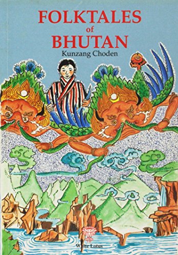 Beispielbild fr Folktales of Bhutan zum Verkauf von Yak and Yeti Books