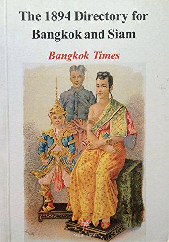 9789748496771: The 1894 Directory for Bangkok and Siam (Reprints)