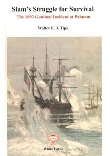 Siam's Struggle for Survival (9789748496917) by Walter E.J. Tips