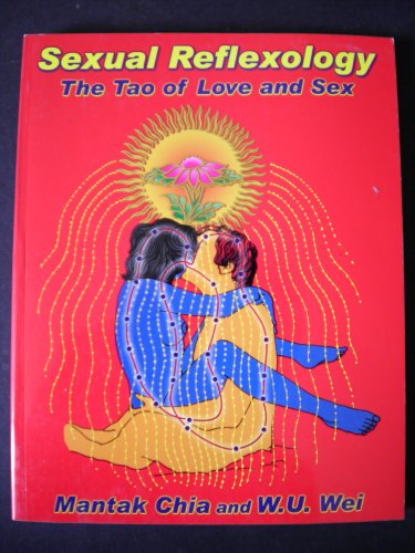 Stock image for Sexual Reflexology: The Tao of Love and Sex for sale by ThriftBooks-Atlanta