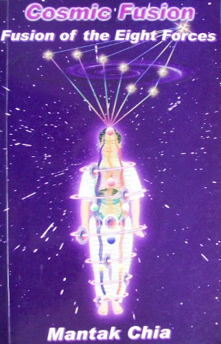 Beispielbild fr Cosmic Fusion: Fusion of the Eight Forces zum Verkauf von Books From California