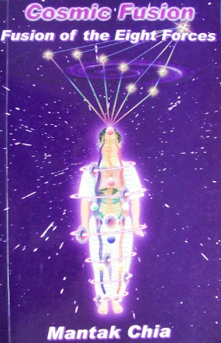 9789748539195: Universal Tao Publications Fusione cosmica: Fusion degli otto Forze