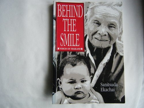 Stock image for Behind the Smile : Voices of Thailand for sale by Better World Books