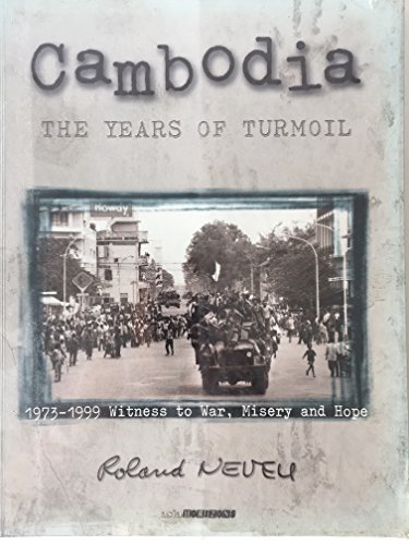 9789748579689: Cambodia: The Years of Turmoil