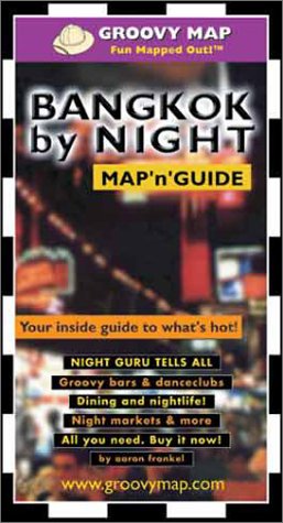 9789748590301: Groovy Map & Guide Bangkok by Night