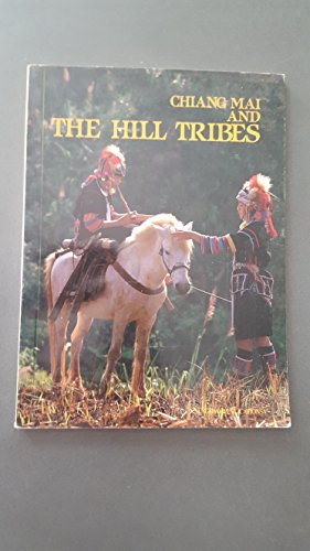 Beispielbild fr Chiang Mai and the hill tribes zum Verkauf von Solomon's Mine Books