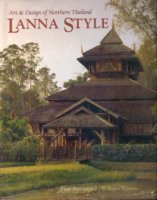 Stock image for Lanna Style: Art and Design of Northern Thailand for sale by Daedalus Books