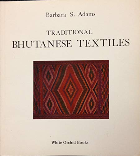 Beispielbild fr Traditional Bhutanese Textiles zum Verkauf von Better World Books