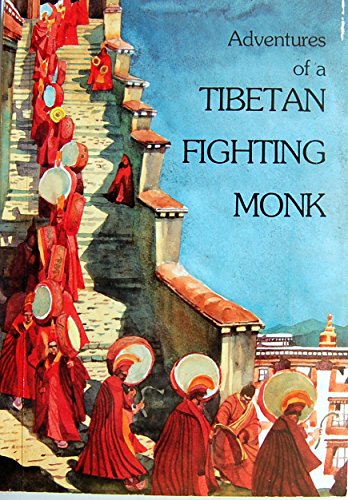 Stock image for Adventures of a Tibetan fighting monk (Visages d'Asie) for sale by ThriftBooks-Dallas
