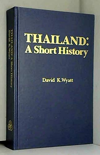9789748866260: Thailand, a Short History