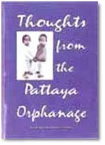 Stock image for Thoughts from the Pattaya Orphanage for sale by WorldofBooks