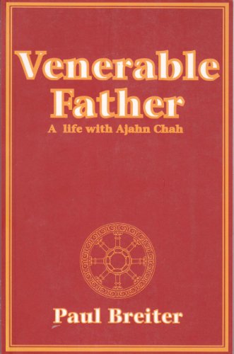 Stock image for Venerable Father: Life with Ajahn Chah for sale by WeBuyBooks