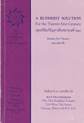 Beispielbild fr A Buddhist Solution for the Twenty-First Century (The 1993 Parliament of the World's Religions) zum Verkauf von Lowry's Books