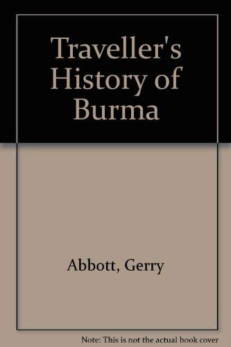 9789748984698: The traveller's history of Burma (Orchid guides)